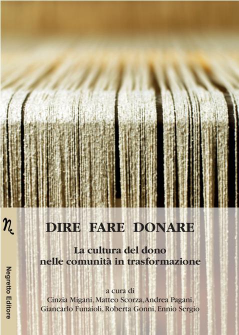 “Dire Fare Donare” di A.A.V.V.: la cultura del dono e del volontariato nelle comunità in trasformazione