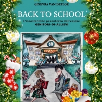 Il regalo di NATALE ideale? BACK TO SCHOOL L'insostenibile pesantezza dell'essere Genitori-di-allievi, il libro imperdibile per chi ha un figlio alla primaria, ma non solo!