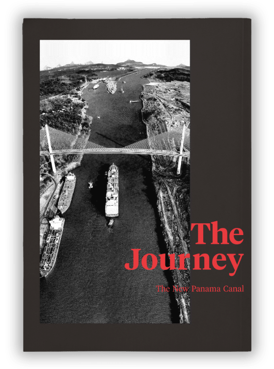 THE JOURNEY. THE NEW PANAMA CANAL