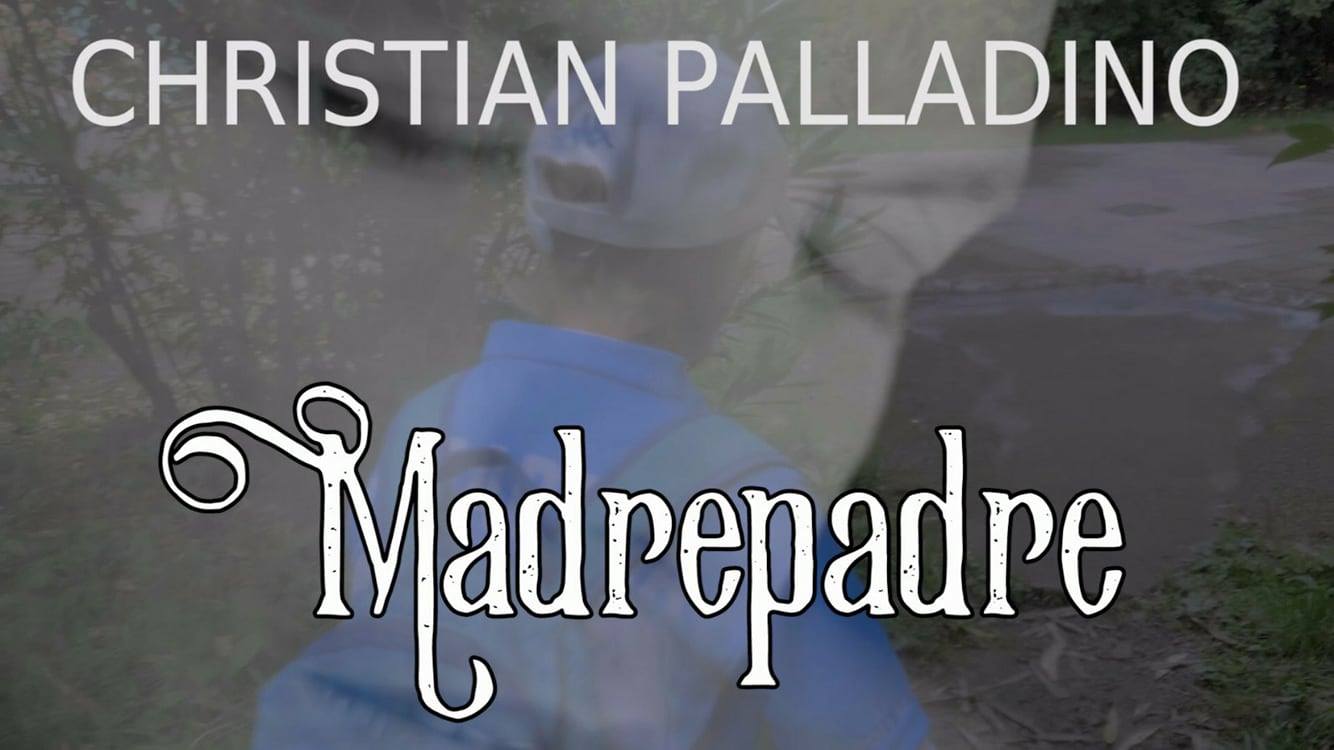 Madrepadre, il nuovo singolo di Christian Palladino 