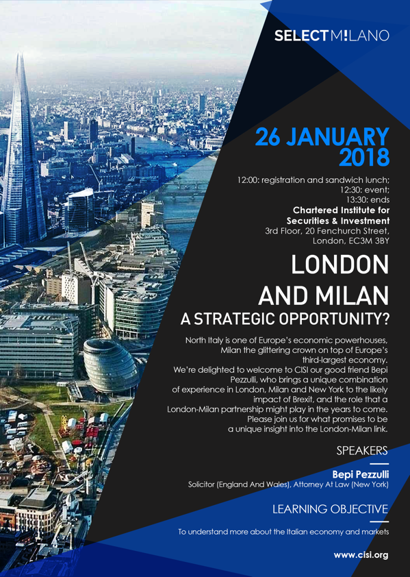 BEPI PEZZULLI DI SELECT MILANO ORGANIZZA L’EVENTO “LONDON AND MILAN: A STRATEGIC OPPORTUNITY?”