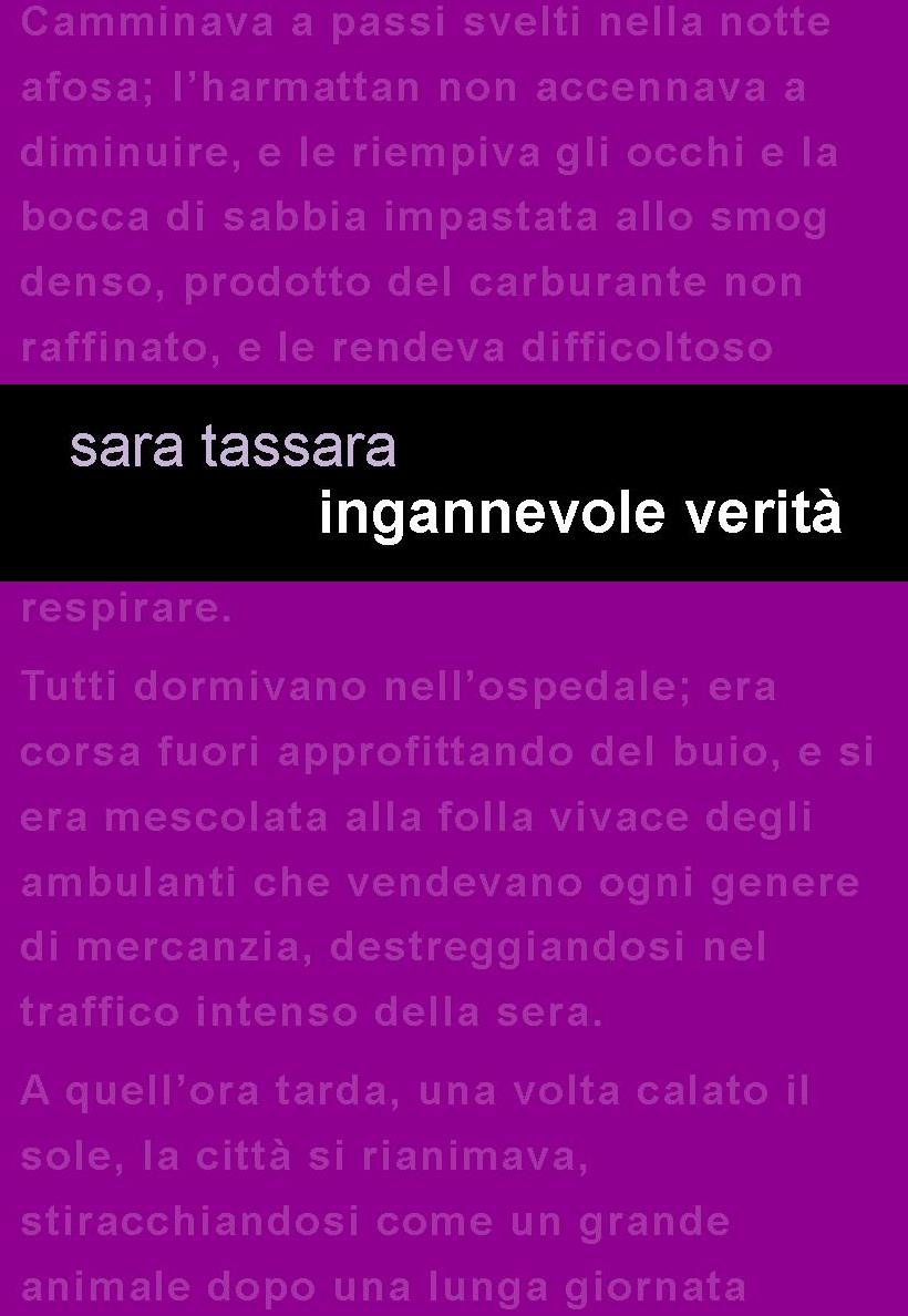 In uscita, per Project Leucotea il romanzo della scrittrice genovese Sara Tassara “INGANNEVOLE VERITÀ” 