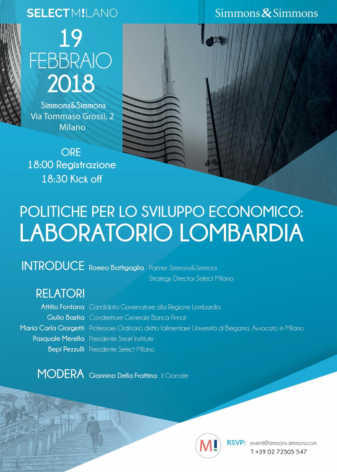 BEPI PEZZULLI DI SELECT MILANO E ATTILIO FONTANA ASSIEME A MILANO PER DISCUTERE DI POLITICHE PER LO SVILUPPO ECONOMICO DELLA LOMBARDIA