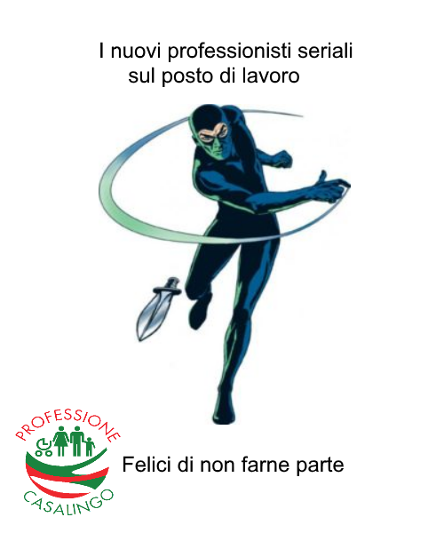 Strani colleghi... gli accoltellatori seriali sul posto di lavoro Noi NO Professione Casalingo 