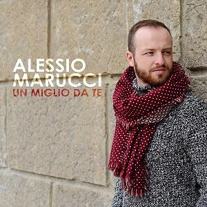   ALESSIO MARUCCI:  “UN MIGLIO DA TE”  è il brano che segna il ritorno in musica del giovane cantante