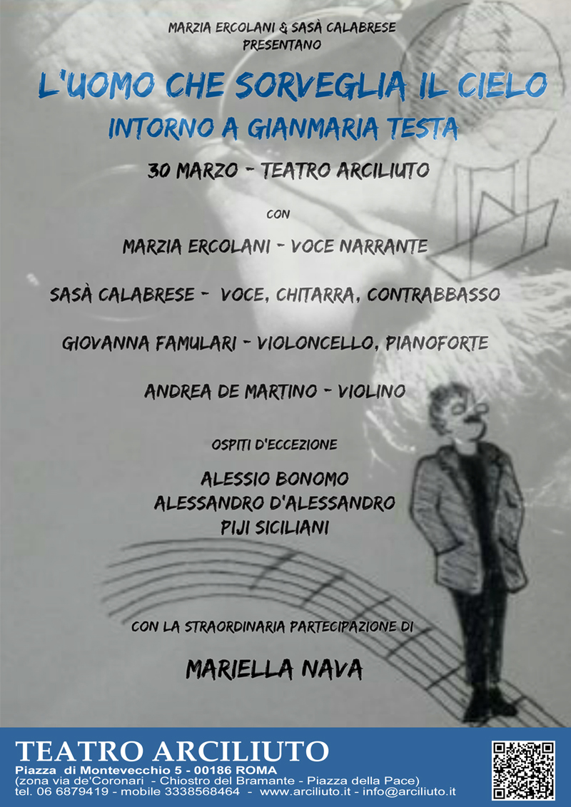 “L'uomo che sorveglia il cielo” (Intorno a Gianmaria Testa) – Roma, Teatro Arciliuto (venerdì 30 marzo)