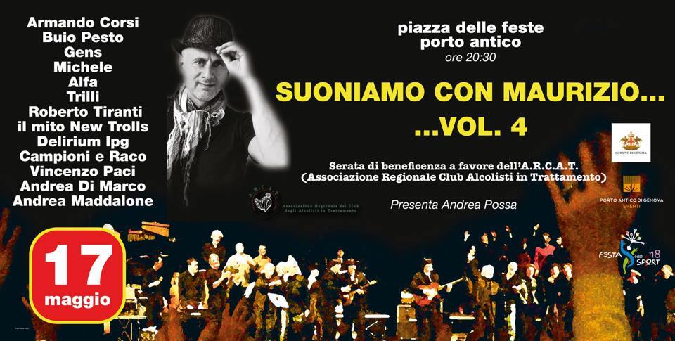  Suoniamo con Maurizio Volume 4: 17 maggio una serata di musica e beneficenza nella Piazza delle Feste del Porto Antico