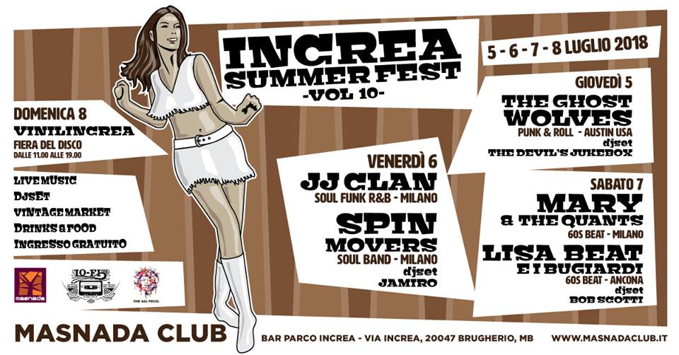 DAL 5 AL 10 LUGLIO, AL PARCO INCREA DI BRUGHERIO... INCREA SUMMER FEST 2018 - 10° edizione...