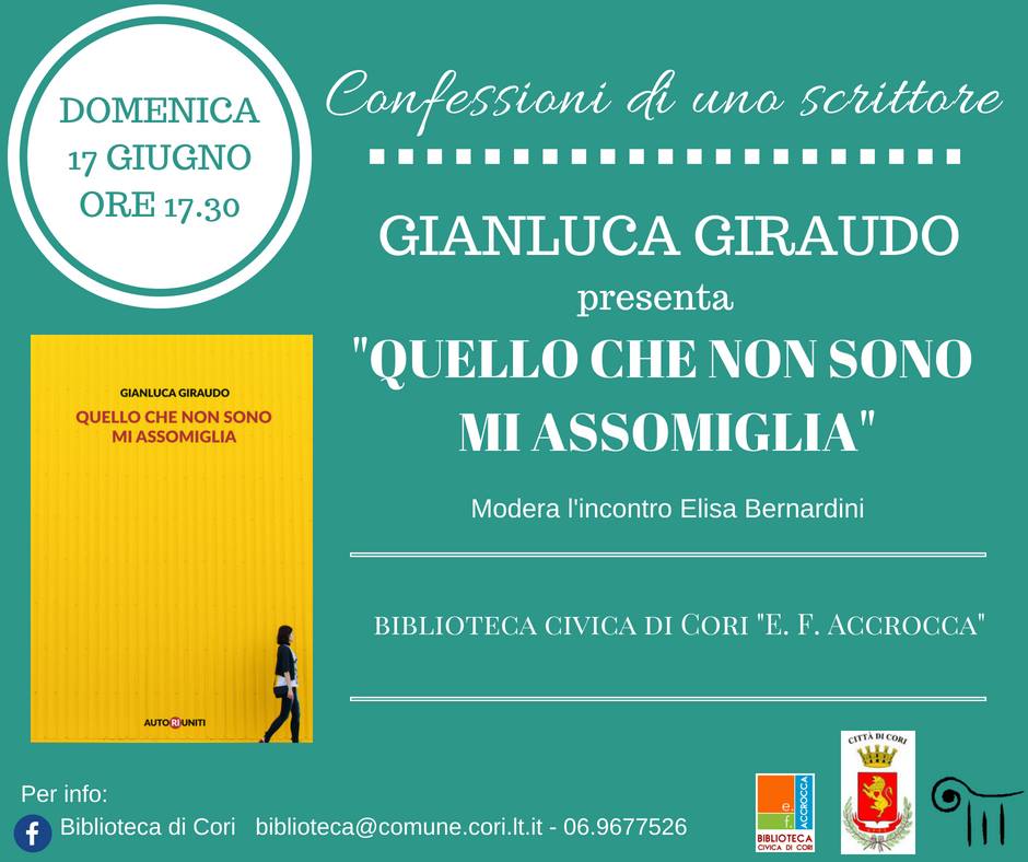 Quello che non sono mi assomiglia. Gianluca Giraudo a Cori per le Confessioni di uno Scrittore