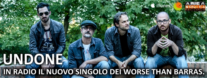 In radio torna il grunge dei Worse Than Barras: la band di Torino presenta il suo nuovo singolo Undone.