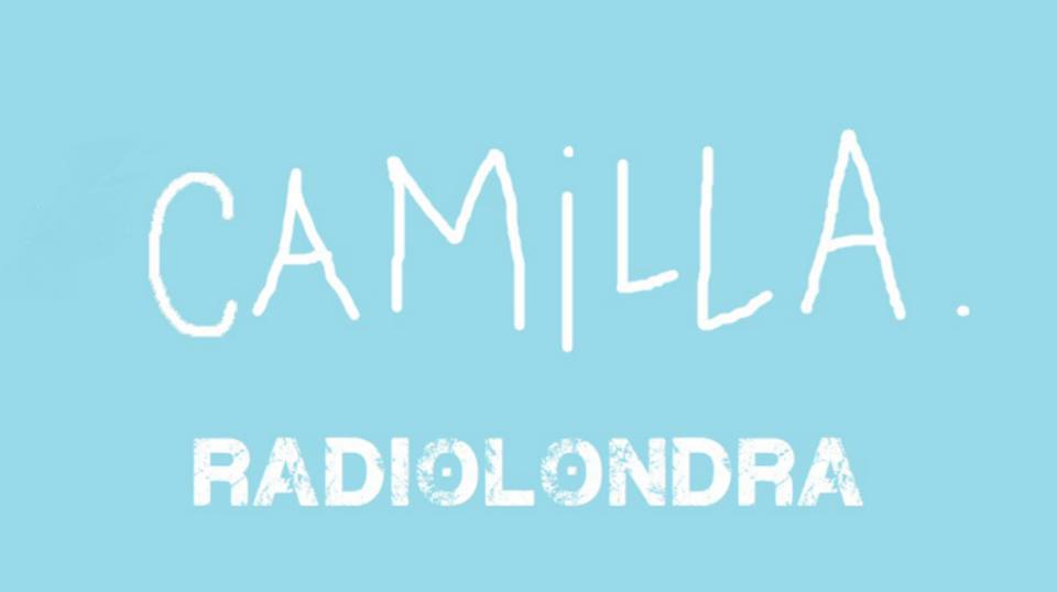 RADIOLONDRA: “CAMILLA” è il singolo che anticipa l’album d’esordio di prossima uscita “SLURP”