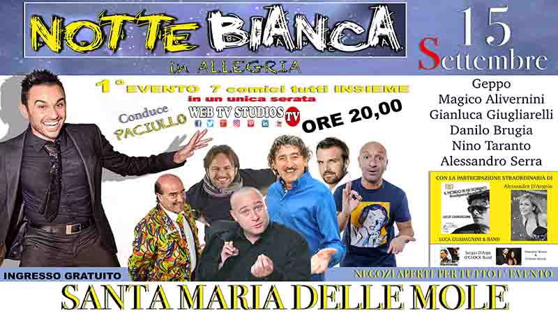 Notte Bianca in Allegria il 15 settembre 2018 Santa Maria delle Mole