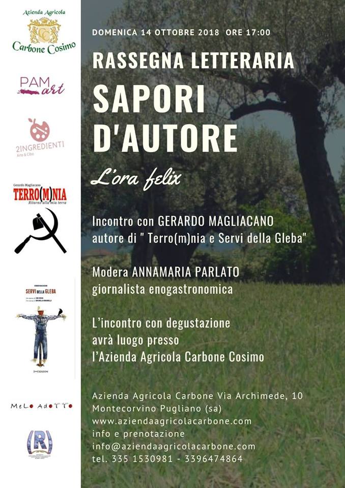 I lavori letterari di Magliacano “Servi della Gleba” e “Terro(m)nia-Ritorno alla mia terra”, saranno presentati all’interno della rassegna Sapori d’Autore