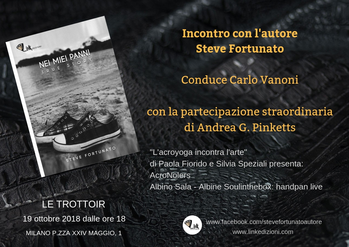 Le Trottoir presenta Steve Fortunato autore del romanzo Nei miei panni