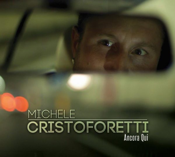 “Ancora Qui”, nuovo album e tour per Michele Cristoforetti , in radio dal 12 Ottobre con il singolo “Libera”