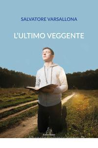 “L’ultimo veggente”: quando la speranza di un cambiamento, a volte, uccide