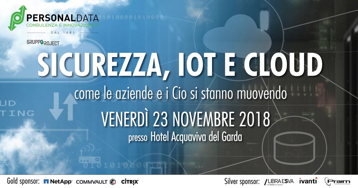 Evento Personal Data: Sicurezza, IoT e cloud, come si stanno muovendo le aziende e i CIO?