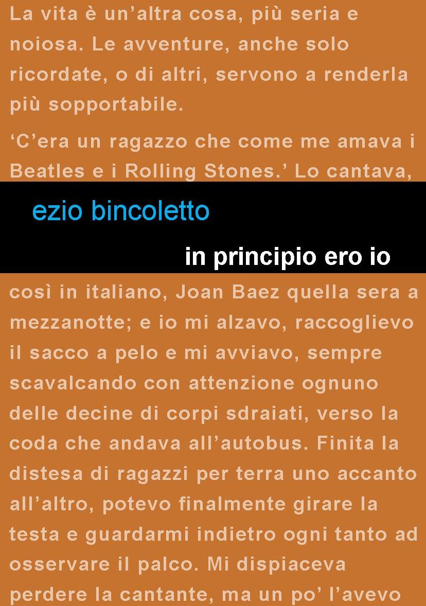 Edizioni Leucotea annuncia l’uscita del nuovo romanzo di Ezio Bincoletto “In principio ero io” 