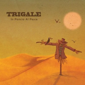 Trigale: in arrivo il nuovo album della band sarda