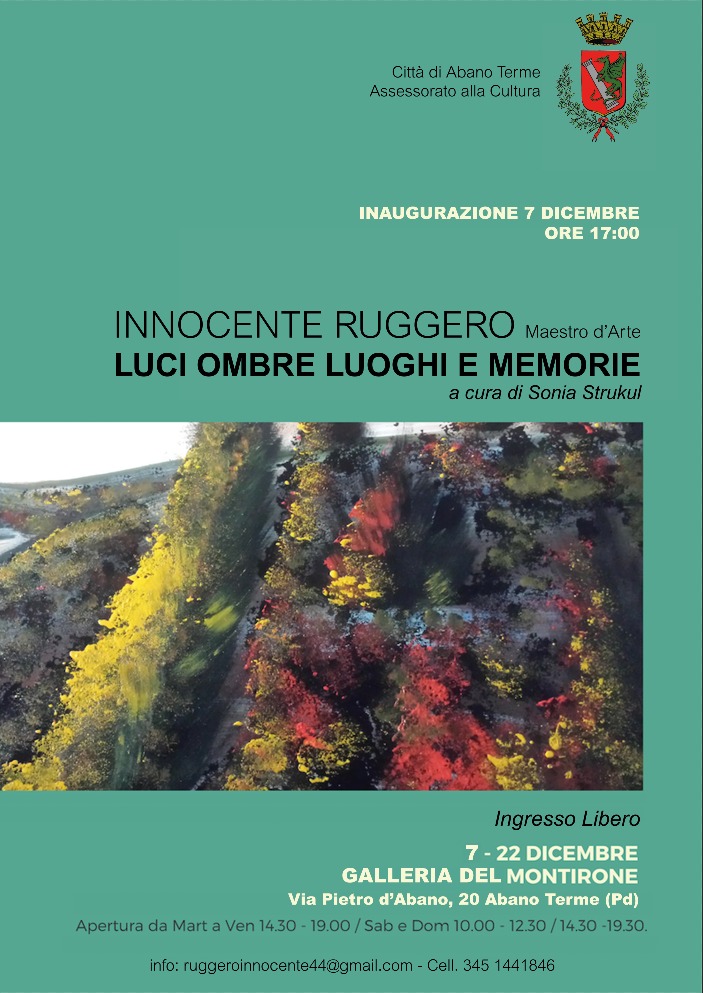 Innocente Ruggero “Luci ombre luoghi e memorie” 