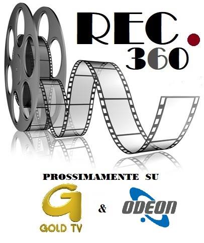 Prossimamente REC 360: un nuovo programma in onda su Gold TV e Odeon!