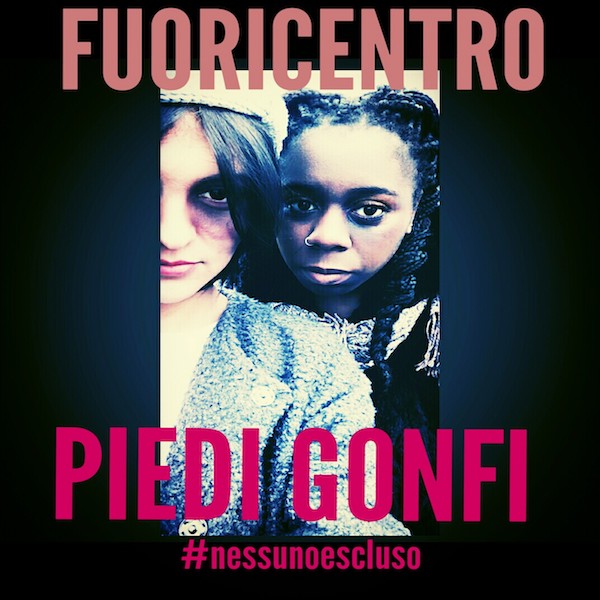 Fuoricentro “Piedi Gonfi”