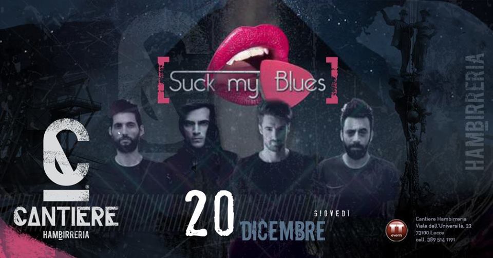 Suck my Blues, il 20 dicembre live a Lecce del gruppo 