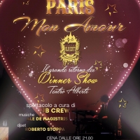 PARIS MON AMOUR  Il grande ritorno del Dinner Show al Teatro Alberti (Desenzano d/G)