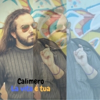 Calimero, La vita è tua 