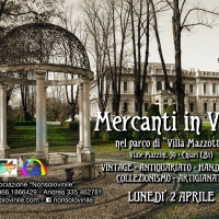 Mercanti in villa Mazzotti a Chiari BS lunedì 2 aprile 