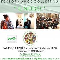 IL NODO, performance collettiva, Milano Piazza del Duomo, Sabato 14 Aprile