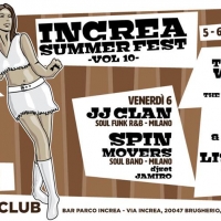 DAL 5 AL 10 LUGLIO, AL PARCO INCREA DI BRUGHERIO... INCREA SUMMER FEST 2018 - 10° edizione...