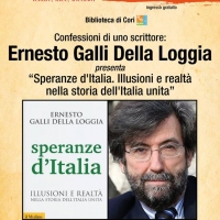 Speranze d’Italia. Illusioni e realtà nella storia dell’Italia unita. Ernesto Galli Della Loggia a Cori per le Confessioni di uno Scrittore