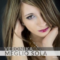 VERONIKA “MEGLIO SOLA” È IL SINGOLO ESTIVO DELLA CANTAUTRICE VENETA FINALISTA DI AREA SANREMO 2018