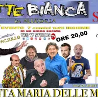 Notte Bianca in Allegria il 15 settembre 2018 Santa Maria delle Mole