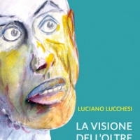 LA VISIONE DELL'OLTRE