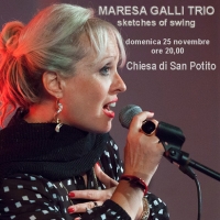 Maresa Galli Trio in Sketches of Swing, serata jazz nella Chiesa di San Potito a Napoli il 25 novembre alle ore 20