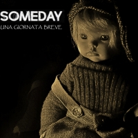  “Una giornata breve”, ecco il secondo disco dei torinesi Someday   