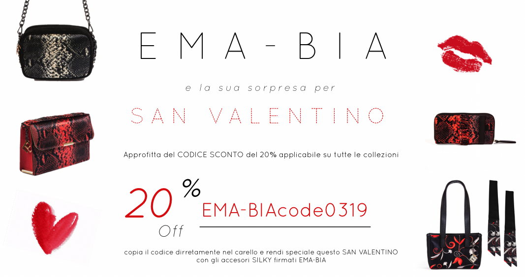 EMA-BIA accessori moda promo San Valentino:  Uno sconto speciale del 20% su tutti gli articoli 