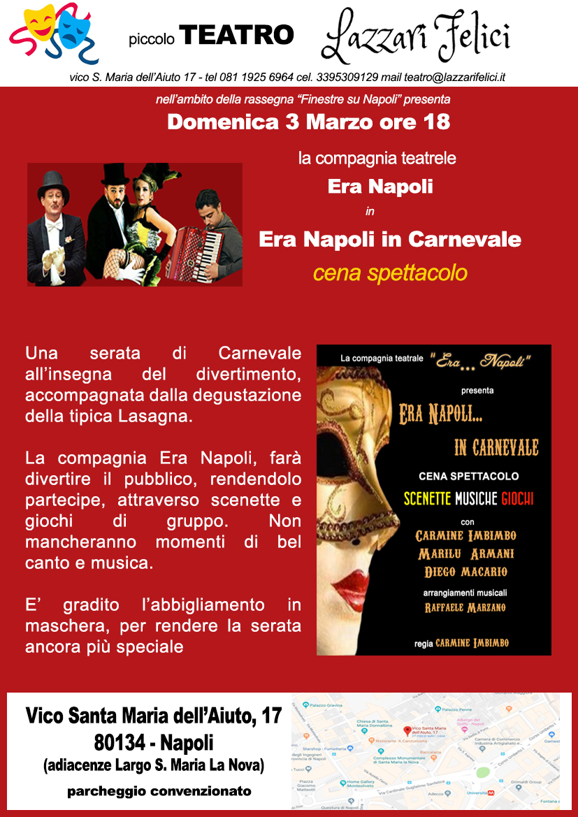 Spettacolo di Carnevale “Era Napoli… in Carnevale” con degustazione piatti tipici al teatro Lazzari Felici 