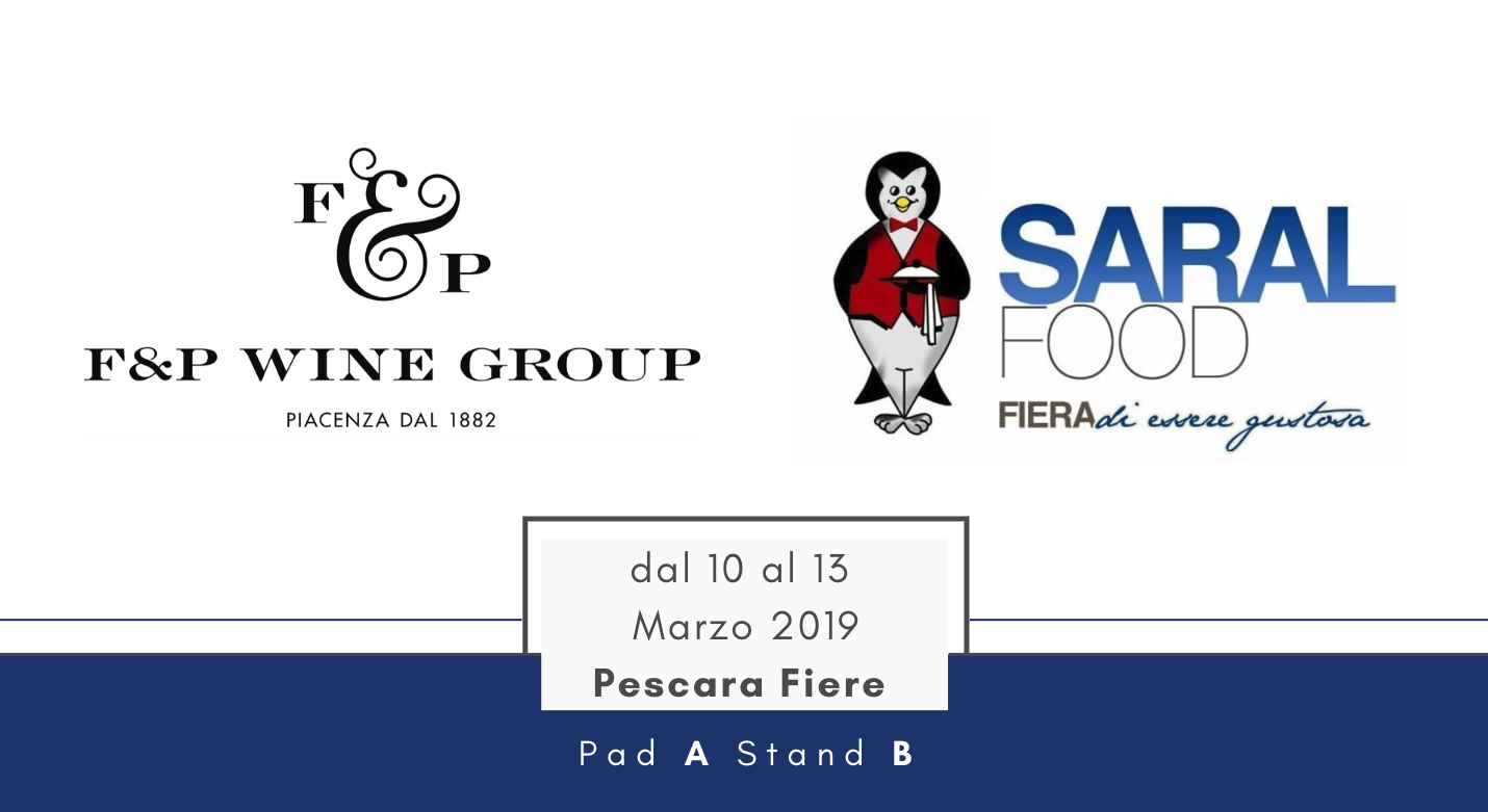 Anche F&P Wine Group al Saral Food a Pescara 