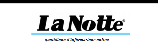 Il quotidiano online La Notte si amplia: nuove categorie e argomenti per coinvolgere tutti gli italiani