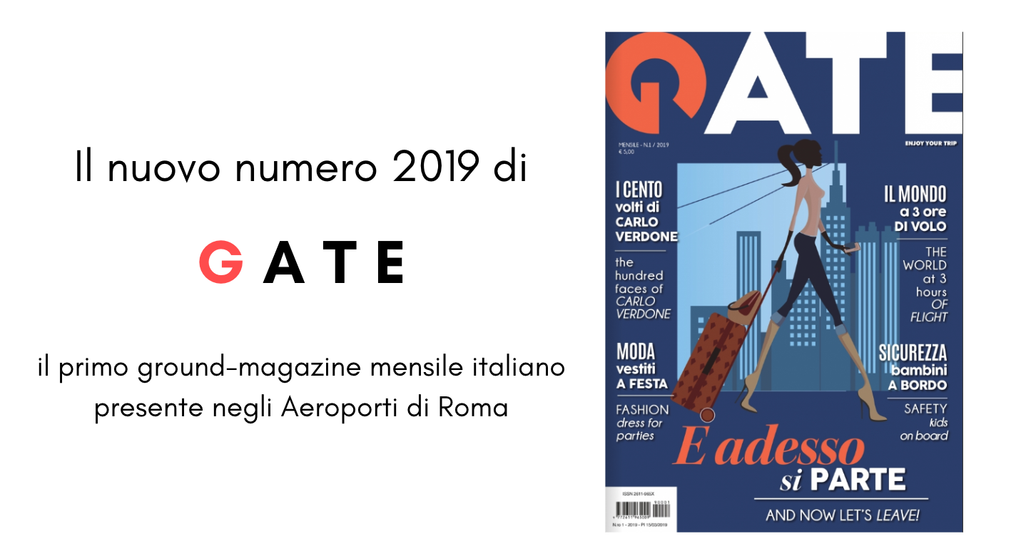 Da questo mese il mensile GATE  presente negli aeroporti di Roma nella sua veste completa