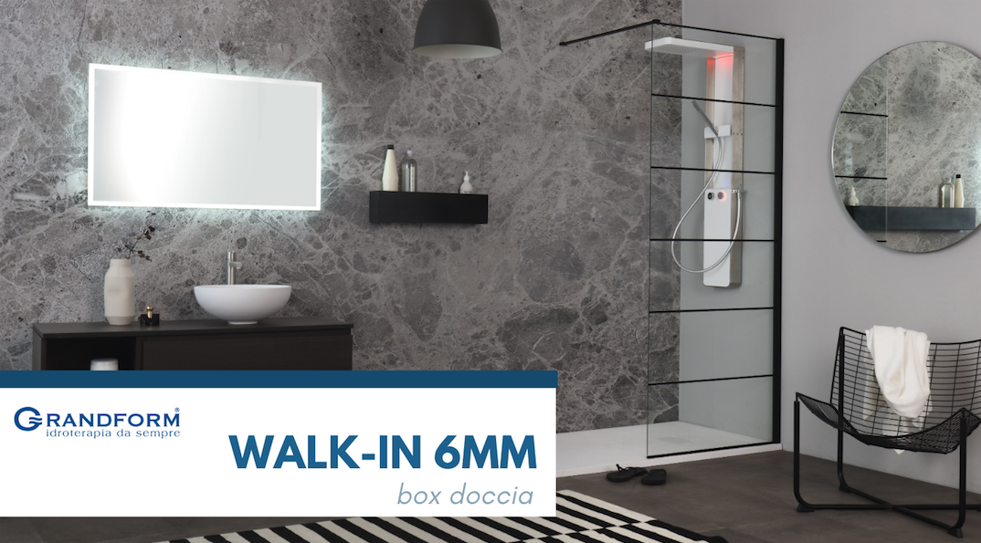 Novità 2019 Grandform: Walk-In 6 mm