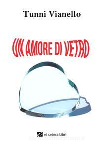 Presentato “Un amore di Vetro” il libro di Tunni Vianello a “Il Salotto Albani”.