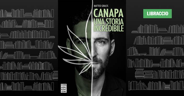 “Canapa, una storia incredibile”, da Libraccio Firenze incontro con l’autore Matteo Gracis