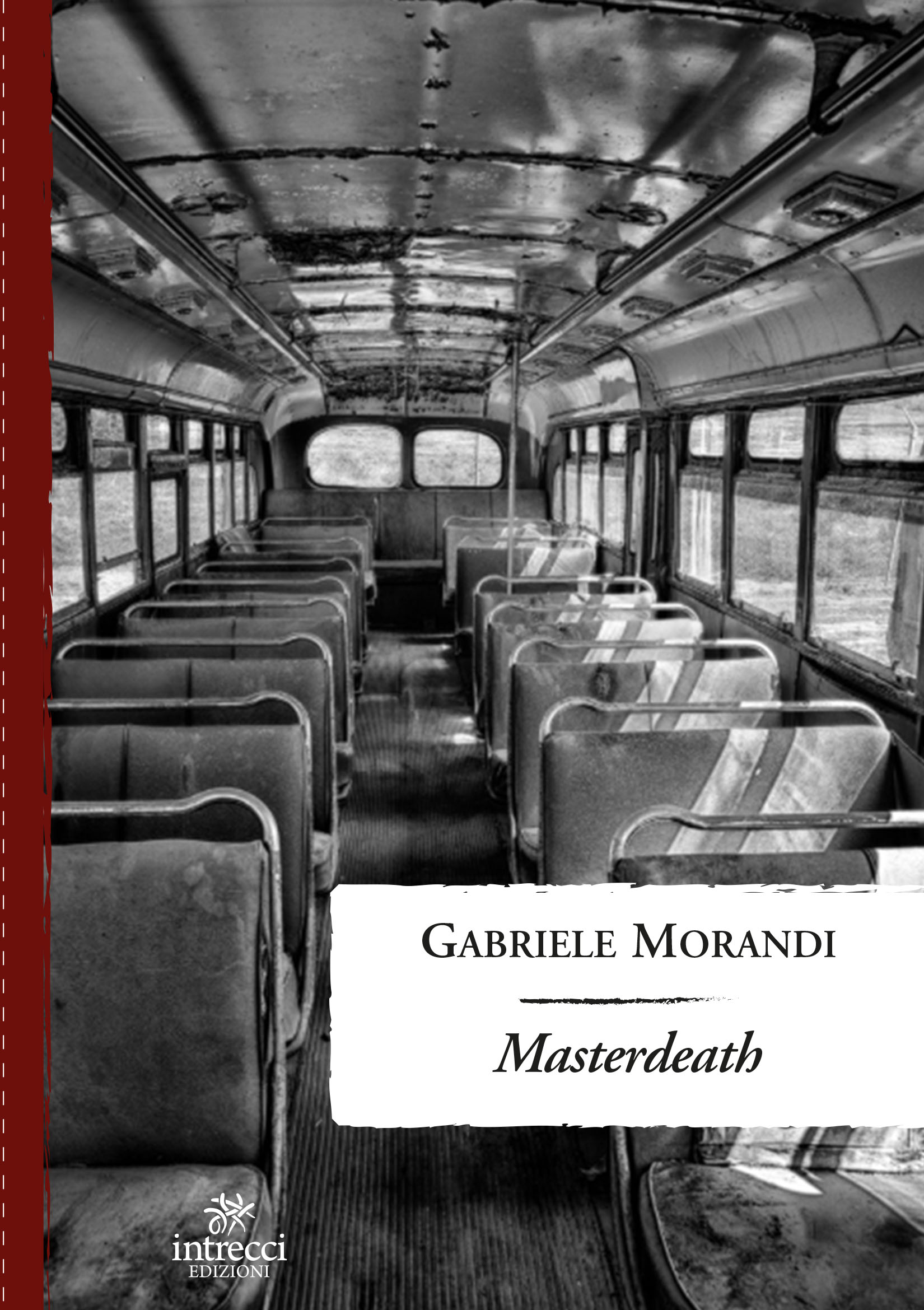 IN LIBRERIA  “MASTERDEATH”, IL NUOVO THRILLER DI GABRIELE MORANDI