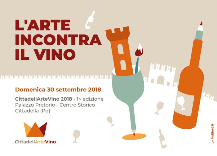 CITTADELLARTEVINO: L’ARTE E IL VINO  S’INCONTRANO FUORI LE MURA