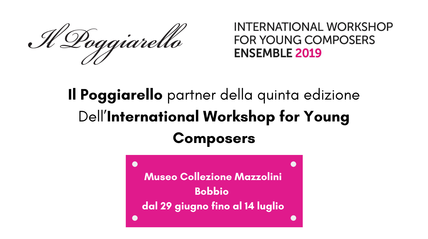 Il Poggiarello partner della quinta edizione Dell’International Workshop for Young Composers