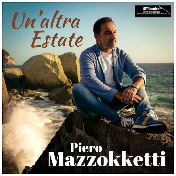 Un’altra estate, Piero Mazzocchetti 